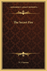 The Secret Fire