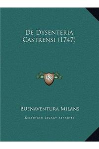 De Dysenteria Castrensi (1747)
