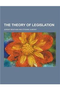 The Theory of Legislation