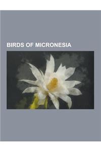 Birds of Micronesia: Birds of Palau, Eurasian Tree Sparrow, List of Birds of Palau, Audubon's Shearwater, Nicobar Pigeon, Great Frigatebird