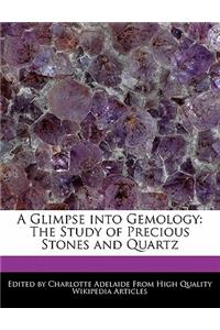 A Glimpse Into Gemology