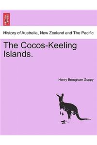 The Cocos-Keeling Islands.