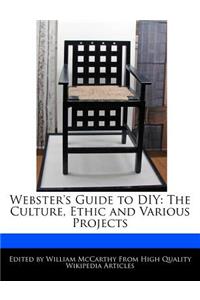 Webster's Guide to DIY
