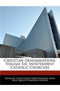 Christian Denominations, Volume Six