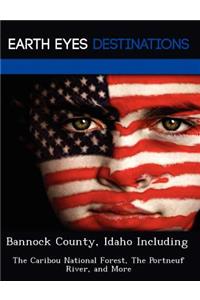 Bannock County, Idaho Including