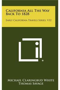 California All The Way Back To 1828