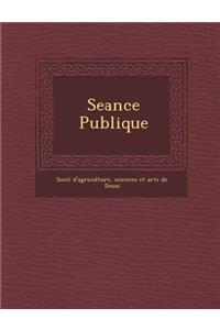 Seance Publique