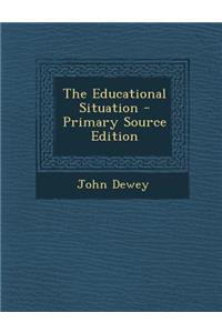 The Educational Situation