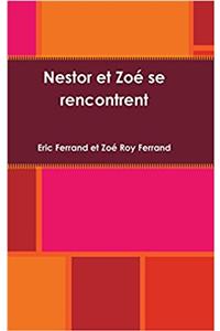 Nestor et Zoé se rencontrent