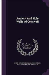 Ancient and Holy Wells of Cornwall