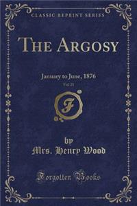 The Argosy, Vol. 21
