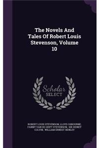 Novels And Tales Of Robert Louis Stevenson, Volume 10