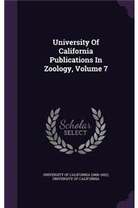 University of California Publications in Zoology, Volume 7