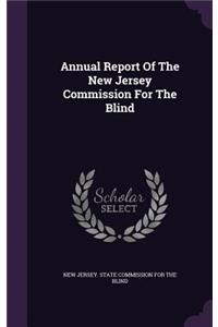 Annual Report of the New Jersey Commission for the Blind