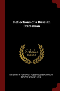 Reflections of a Russian Statesman