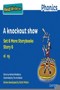 Read Write Inc. Phonics: Blue Set 6A Storybook 6 A knockout show