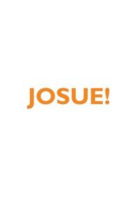 JOSUE! Affirmations Notebook & Diary Positive Affirmations Workbook Includes