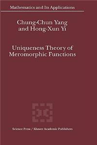 Uniqueness Theory of Meromorphic Functions