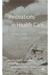 Innovations in Health Care