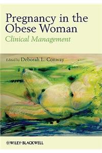 Pregnancy in the Obese Woman