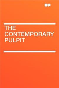 The Contemporary Pulpit