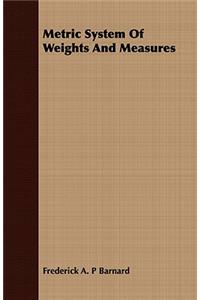 Metric System Of Weights And Measures