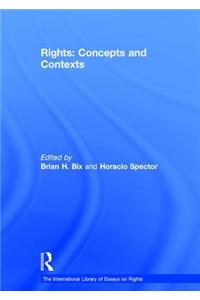 Rights: Concepts and Contexts: Concepts and Contexts