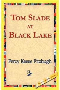 Tom Slade at Black Lake