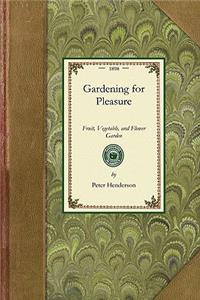 Gardening for Pleasure