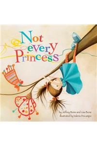 Not Every Princess