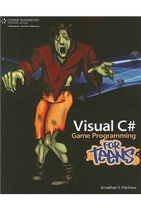 Visual C# Game Programming for Teens