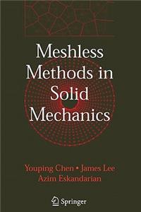 Meshless Methods in Solid Mechanics