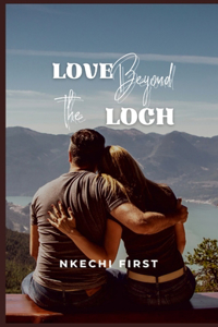 Love Beyond the Loch