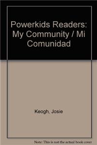 Powerkids Readers: Mi Comunidad / My Community