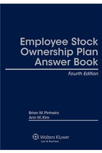 Employee Stock Ownership Plan Answer Book (ESOP)