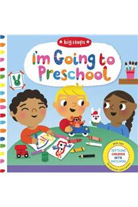 I'm Going to Preschool