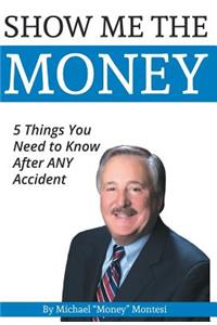 Show Me the Money