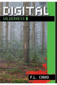 Digital Wilderness