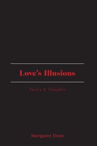 Love's Illusions