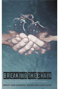 Breaking the Chain