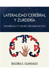 Lateralidad Cerebral y Zurderia