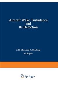 Aircraft Wake Turbulence and Its Detection