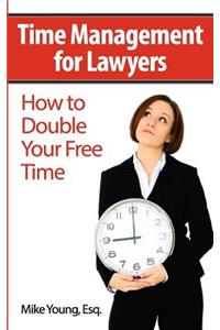 Time Management for Lawyers