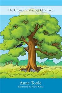 The Crow and the Big Oak Tree