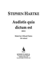 Audistis Quia Dictum Est: Motet for 4 Mixed Choirs (16 Voices)