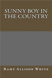 Sunny Boy in the Country