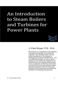 Introduction to Boilers and Turbines for Power Plants