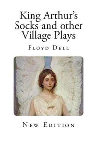 King Arthur's Socks and other Village Plays