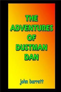 The Adventures of Dustman Dan
