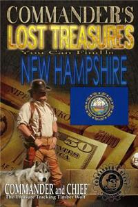 Commander's Lost Treasures You Can Find In New Hampshire